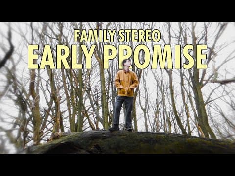 Early Promise — Official Video